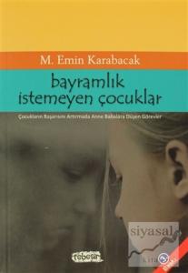 Bayramlık İstemeyen Çocuklar