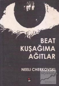 Beat Kuşağıma Ağıtlar
