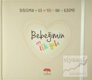 Bebeğimin İlk Yılı Anı Albümü (Ciltli)