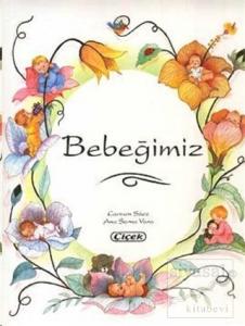 Bebeğimiz (Ciltli)