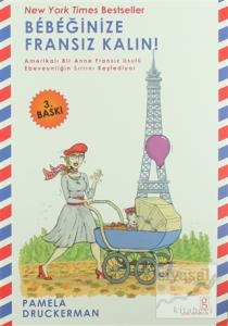 Bebeğinize Fransız Kalın!