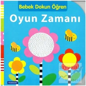 Bebek Dokun Öğren - Oyun Zamanı (Ciltli)