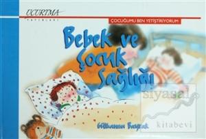 Bebek ve Çocuk Sağlığı (Ciltli)