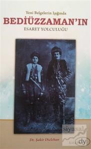 Beddiüzzaman' ın Esaret Yolculuğu