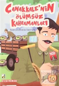 Bedeli Çanakkale'de Ödenmiştir - Çanakkale'nin Ölümsüz Kahramanları 10 Bedeli Çanakkale'de Ödenmiştir - Çanakkale'nin Ölümsüz Kahramanları 10