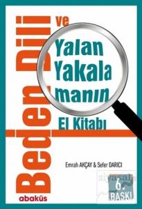 Beden Dili ve Yalan Yakalamanın El Kitabı