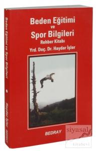 Beden Eğitimi ve Spor Bilgileri Rehber Kitabı