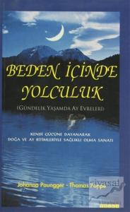 Beden İçinde Yolculuk Gündelik Yaşamda Ay Evreleri