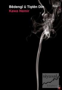 Bedengi u Tışten Dın