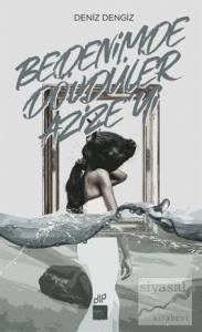 Bedenimde Dövdüler Azize'yi