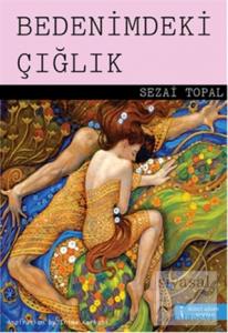 Bedenimdeki Çığlık