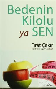Bedenin Kilolu Ya Sen