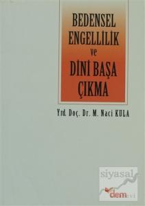 Bedensel Engellilik ve Dini Başa Çıkma