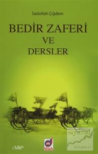 Bedir Zaferi ve Dersler