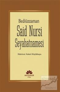 Bediüzzaman Said Nursi Seyahatnamesi