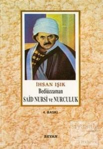 Bediüzzaman Said Nursi ve Nurculuk