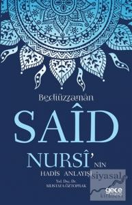 Bediüzzaman Said Nursi'nin Hadis Anlayışı