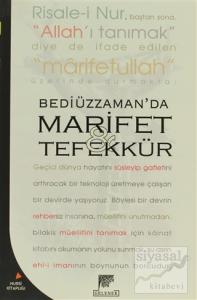Bediüzzaman'da Marifet  ve Tefekkür