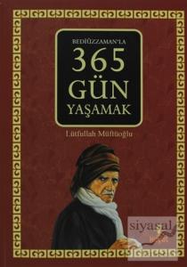 Bediüzzaman'la 365 Gün Yaşamak