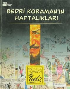 Bedri Koraman'ın Haftalıkları (Ciltli)