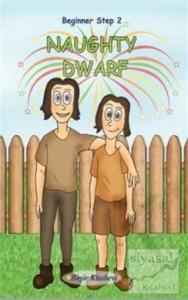 Beginner Step 2 Naughty Dwarf