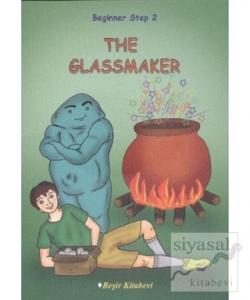 Beginner Step 2 The Glassmaker