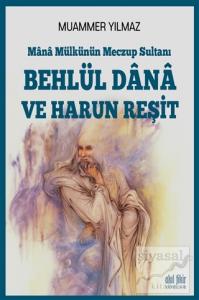 Behlül Dana ve Harun Reşit