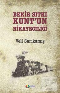 Bekir Sıtkı Kunt'un Hikayeciliği