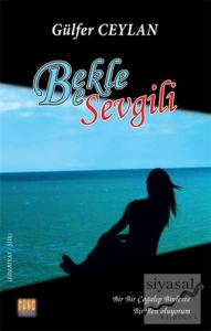 Bekle Be Sevgili