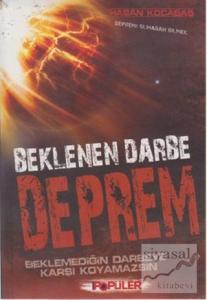 Beklenen Darbe Deprem Depremi Olmadan Bilmek