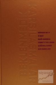 Beklenmedik Karşılaşmalar (Ciltli)