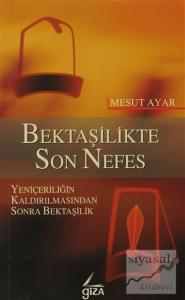 Bektaşilikte Son Nefes