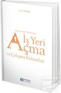 Belediye ve İl Özel İdarelerinde İş Yeri Açma ve Çalışma Ruhsatları