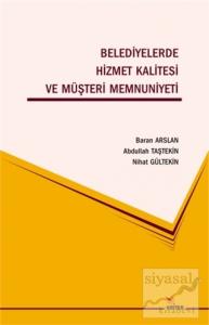 Belediyelerde Hizmet Kalitesi ve Müşteri Memnuniyeti