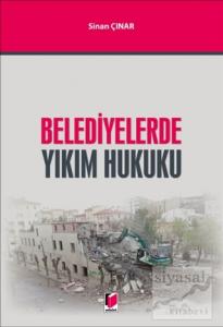 Belediyelerde Yıkım Hukuku