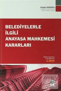 Belediyelerle İlgili Anayasa Mahkemesi Kararları (Ciltli)