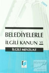 Belediyelerle İlgili Kanun ve İlgili Mevzuat