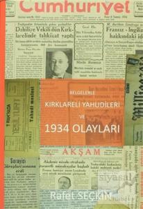 Belgelerle Kırklareli Yahudileri ve 1934 Olayları