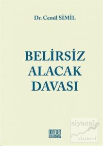 Belirsiz Alacak Davası (Ciltli)