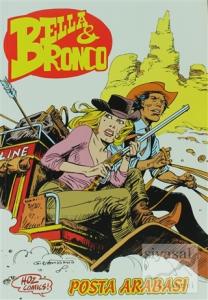 Bella ve Bronco Sayı: 4 Posta Arabası, Sahte Yüzler