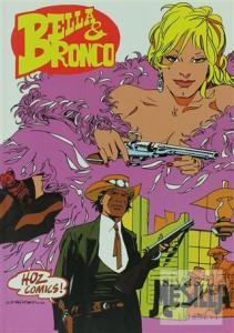 Bella ve Bronco Sayı: 8 Mesilla-Kızıl Alan