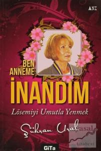 Ben Anneme İnandım