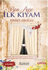 Ben Ayşe İlk Kıyam