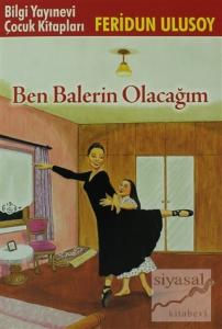 Ben Balerin Olacağım