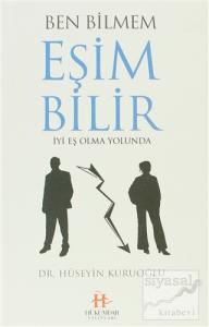 Ben Bilmem Eşim Bilir