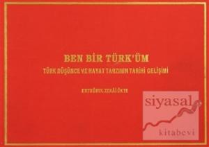 Ben Bir Türk'üm (Ciltli)