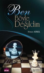Ben Böyle Değildim