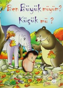 Ben Büyük müyüm? Küçük mü?