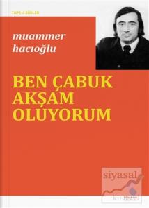 Ben Çabuk Akşam Oluyorum