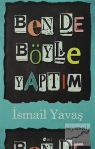 Ben De Böyle Yaptım